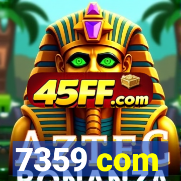 7359 com